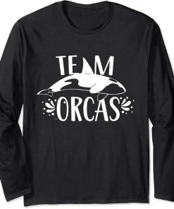 Team Orcas Sea Whale Orca Protect Long Sleeve T-Shirt